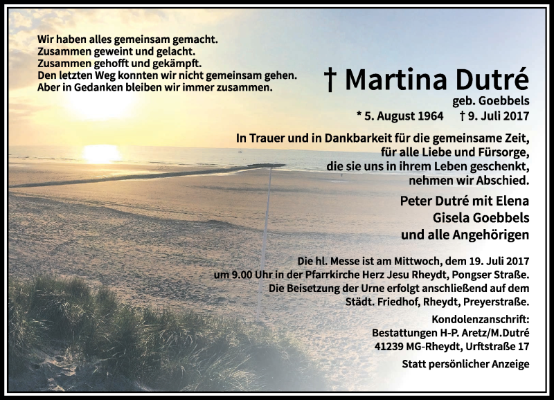  Traueranzeige für Martina Dutre vom 16.07.2017 aus trauer.extra-tipp-moenchengladbach.de