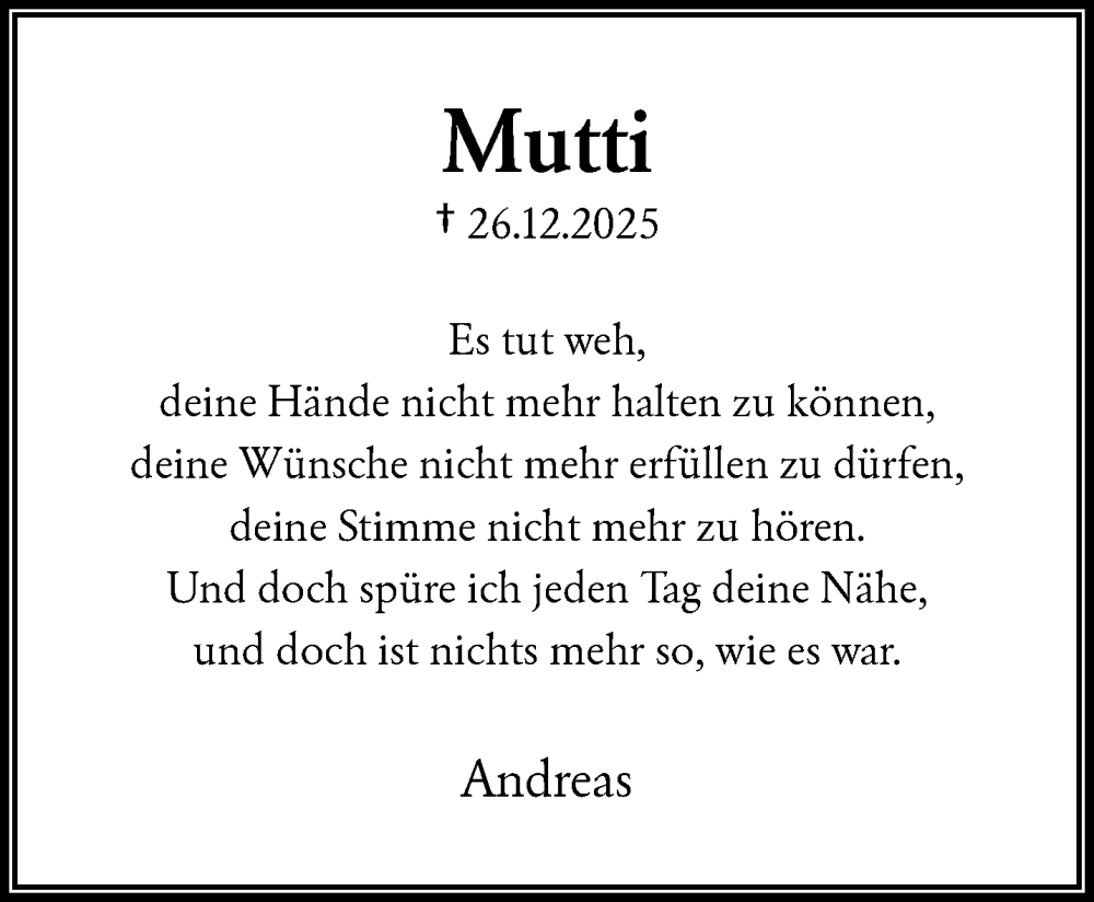  Traueranzeige für Mutti  vom 24.01.2026 aus trauer.wuppertaler-rundschau.de